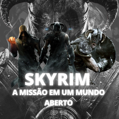 Skyrim - A missão em um mundo aberto episode artwork