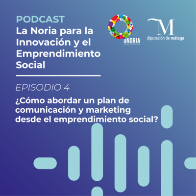 ¿Cómo abordar un plan de comunicación y marketing desde el emprendimiento social? - Francisco Paniagua