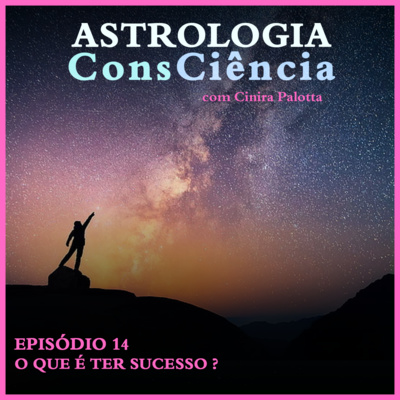 Astrologia ConsCiência - Podcast
