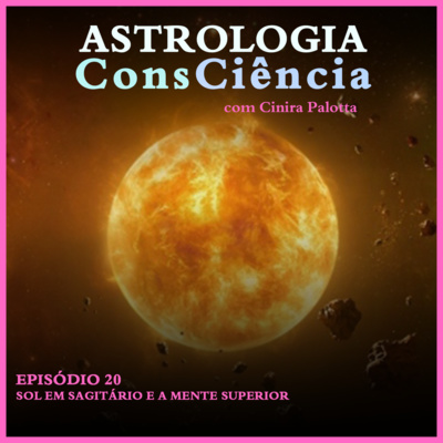 Astrologia ConsCiência - Podcast