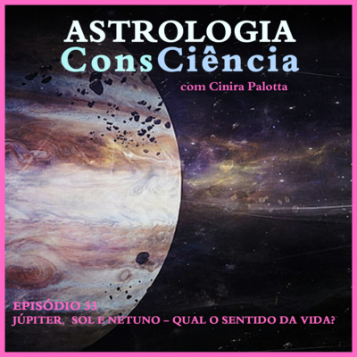 Astrologia ConsCiência - Podcast