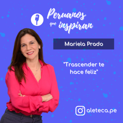 Peruanos que inspiran