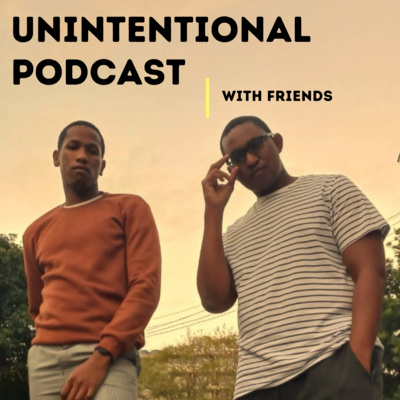 Unintentional Podcast