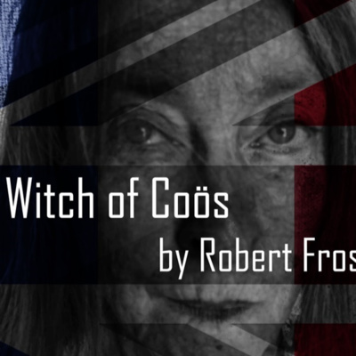 The Witch of Coos by Robert Frost (1922)