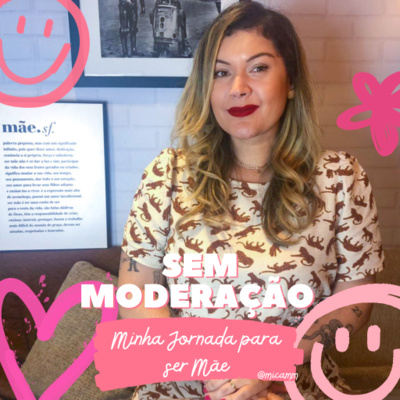 Mica Sem Moderação