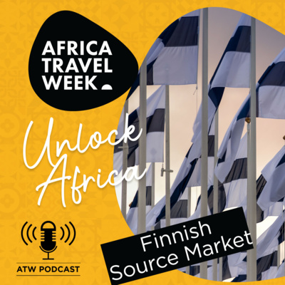Unlock Africa: The Finnish source market, driving tourism to Africa