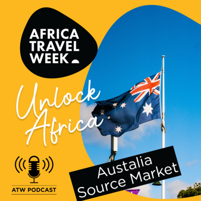 Unlock Africa: Australian source market, the inside scoop