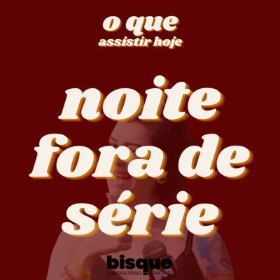 O que assistir hoje