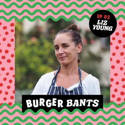 Burger Bants – from Steak & Honour