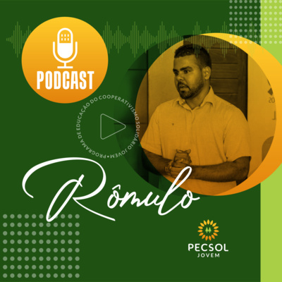 Pecsol Jovem - História de Rômullo Renan Silva Dantas