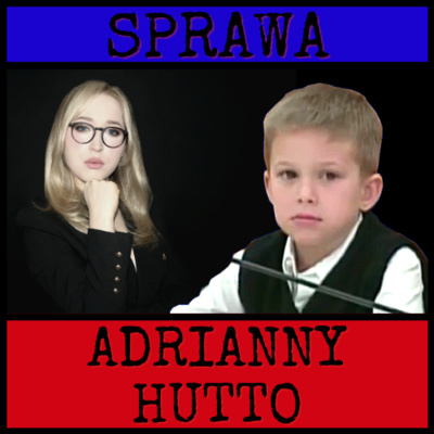 SPRAWA ADRIANNY HUTTO | Historie kryminalne