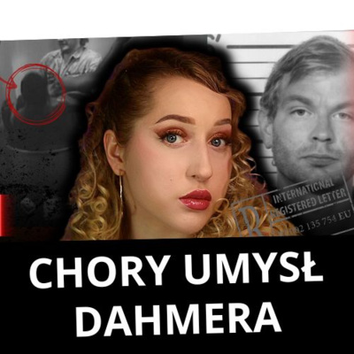 CHORY UMYSŁ JEFFREYA DAHMERA | KR3W RÓŻ & TUSZ