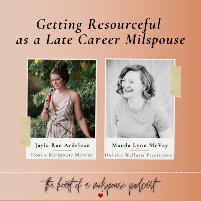 The Heart of a Milspouse Podcast