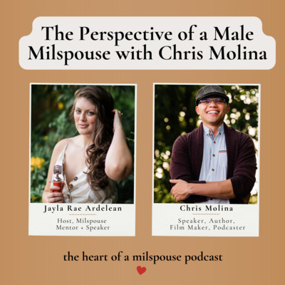 The Heart of a Milspouse Podcast