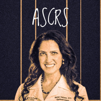 Eye Tea Live sessions: ASCRS 2021 with Dr. Ranya Habash