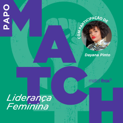 Papo Match - Matchbox com você no mercado de trabalho