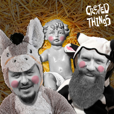 Created Things - I Have a Crèche on You episode artwork