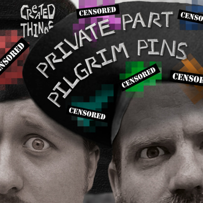 Created Things - Private Part Pilgrim Pins