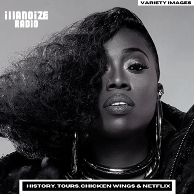 iLLTALK: Missy Elliot, Upcoming Chicago Tours, Stolen Chicken Wings and Netflix Password Sharing episode artwork