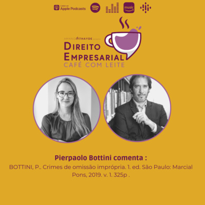 #EP83: BOTTINI, P.. Crimes de omissão imprópria. 1. ed. São Paulo: Marcial Pons, 2019. v. 1. 325p . episode artwork