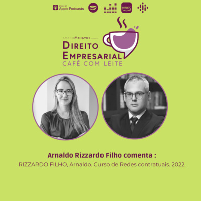 #EP92: RIZZARDO FILHO, Arnaldo. Curso de Redes contratuais. 2022. episode artwork