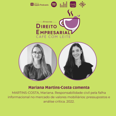 EP#108 MARTINS-COSTA, Mariana. Responsabilidade civil pela falha informacional no mercado de valores mobiliários: pressupostos e análise crítica. 2022.  episode artwork