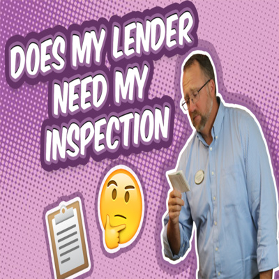 Buyer Question: Should You Send The Home Inspection To Your Lender? Buyer Question: Should You Send The Home Inspection To Your Lender?