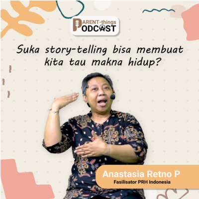 Dibanding menyuruh, berikan pendekatan storytelling kepada Anak | PRH Indonesia #ParenthingsPodcadst Dibanding menyuruh, berikan pendekatan storytelling kepada Anak | PRH Indonesia #ParenthingsPodcadst