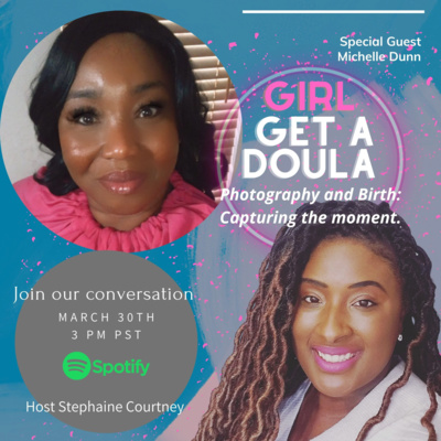 Girl Get A Doula with Roberta Bell (Mindfulness)