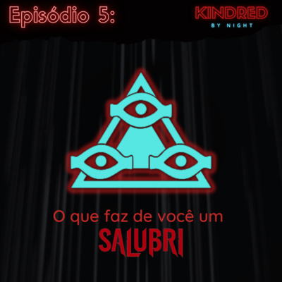 Kindred by Night - O Podcast de RPG do Mundo das Trevas