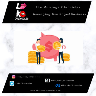 The Marriage Chronicles: Managing marriage and a business episode artwork