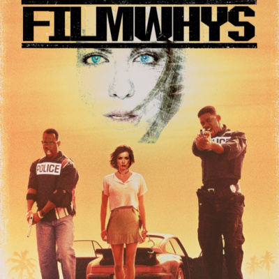 Filmwhys #48 Bad Boys and Whiteout