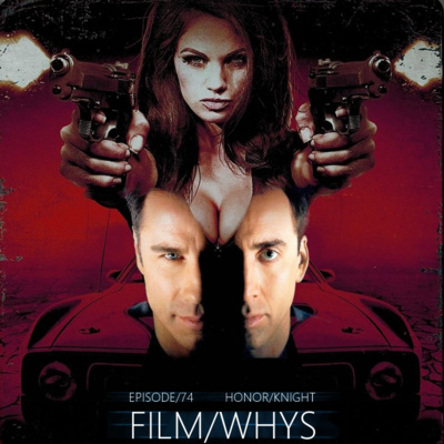 Filmwhys #74 Face/Off and Bounty Killer