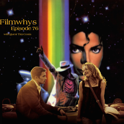 Filmwhys #76 Before Sunset and Moonwalker