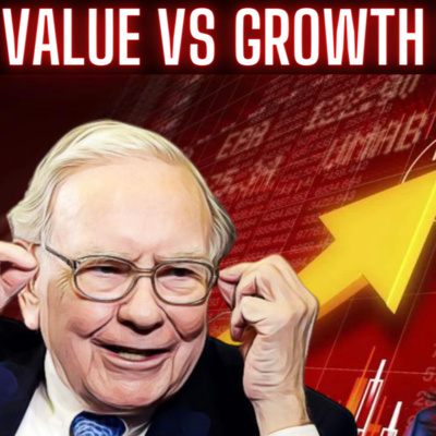 Value Vs Growth Stock Investing | Which is Better to Build YOUR Wealth? episode artwork