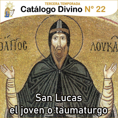 22| San Lucas el Joven - 7 de febrero de 2023 - 3ra temporada episode artwork