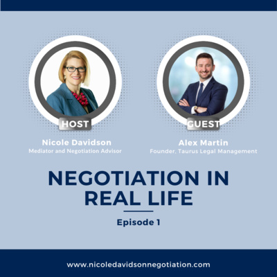 Negotiation in Real Life - Episode 1 - Alex Martin, Taurus Legal Management - Thinking outside the box and the value of a beer