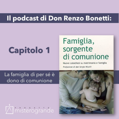 1 Capitolo. La Famiglia è dono di comunione