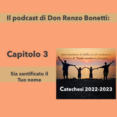 3 Sia santificato il Tuo nome episode artwork