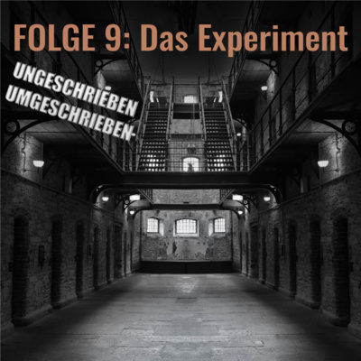 #09 - Das Experiment