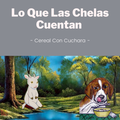 Cap #3 - Cereal Con Cuchara -.