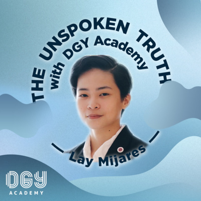 The Unspoken Truth with DGY Academy