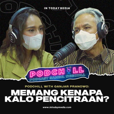 PODCHILL - PODCAST SAMBIL NGE-CHILL