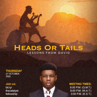 Heads or Tails 3 (Lessons from David)