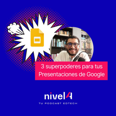 nivelA, tu podcast edtech