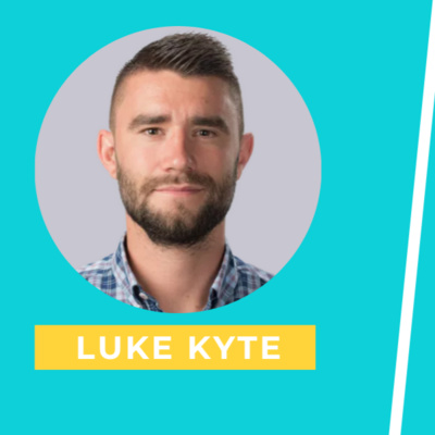 Fixing The Broken World Of Work With Luke Kyte