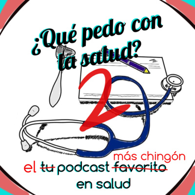 ¿Qué pedo con la salud?