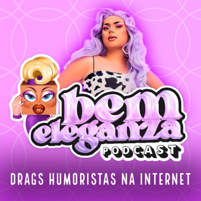 Podcast Bem Eleganza