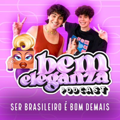 Podcast Bem Eleganza