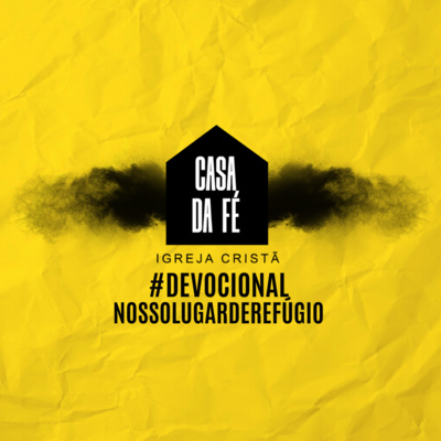 #04 Devocional - Nosso Lugar de Refúgio #04 Devocional - Nosso Lugar de Refúgio